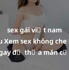 sex gái việt nam có bầu Xem sex không che HD ngay để thỏa mãn cơn khát tình dục của bạn! Video chất lượng cao, cảnh quay rõ nét, sẽ khiến bạn không thể rời mắt! Hãy trải nghiệm ngay!