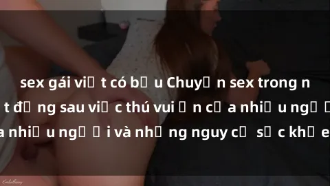 sex gái việt có bầu Chuyện sex trong nhà vệ sinh: Sự thật đằng sau việc thú vui ẩn của nhiều người và những nguy cơ sức khỏe cần lưu ý