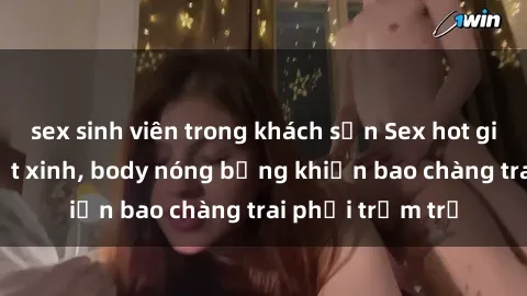 sex sinh viên trong khách sạn Sex hot girl Việt Nam: Mặt xinh, body nóng bỏng khiến bao chàng trai phải trầm trồ