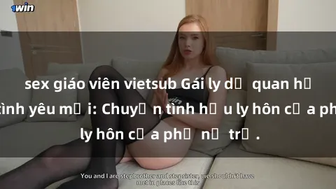 sex giáo viên vietsub Gái ly dị quan hệ tìm kiếm tình yêu mới: Chuyện tình hậu ly hôn của phụ nữ trẻ.