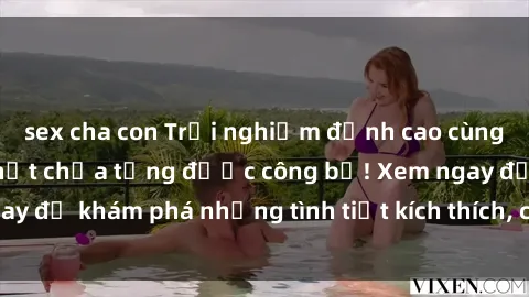 sex cha con Trải nghiệm đỉnh cao cùng phim sex Mỹ hot nhất chưa từng được công bố! Xem ngay để khám phá những tình tiết kích thích, cảnh nóng bỏng!